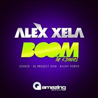 ALEX XELA - Boom the Remixes