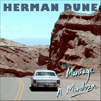 Herman Dune - Mariage à Mendoza