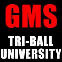 GMS - Tri-Ball University