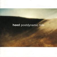 Heed - Postdynamic Tide