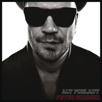 Peter Sommer - Alt Forladt
