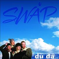 Swåp - Du Da