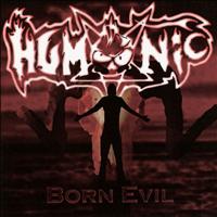 Humonic - Born Evil