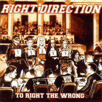 Right Direction - To Right The Wrong