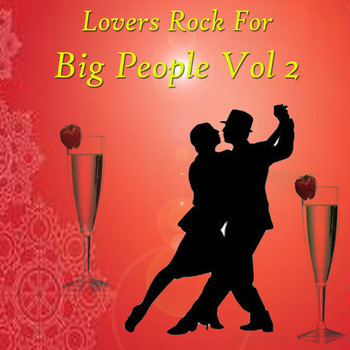 Various Artists - Lovers Rock For Big People Vol 2