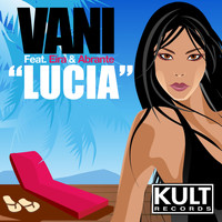 Vani - KULT Records presents "Lucia"