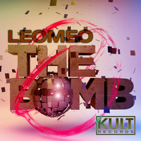 Leomeo - KULT Records presents "The Bomb"