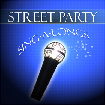 Various Artists - Street Party Sing-a-Longs