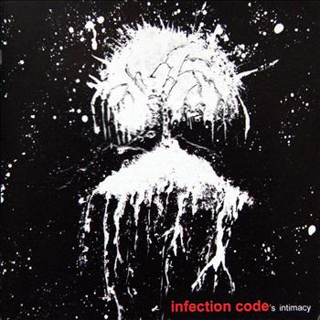 Infection Code - Intimacy