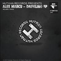 Alex Marcu - Darkling EP