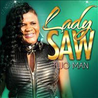 Lady Saw - Two Man EP