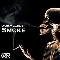 Danny Garlick - Smoke
