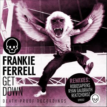 Frankie Ferrell - Get Down