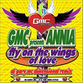 GMC Presents Annia - Fly On The Wings Of Love