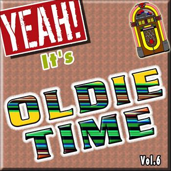 Various Artists - Yeah! It's Oldie Time, Vol. 6
