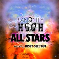 Kissy Sell Out - San City High All Stars