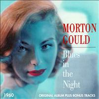 Morton Gould and His Orchestra - Blues in the Night (Original Living Stereo Album Plus Bonus Tracks 1960)