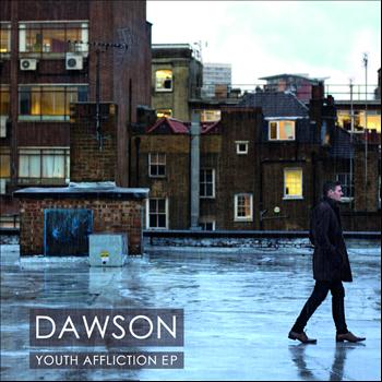 Dawson - Youth Affliction
