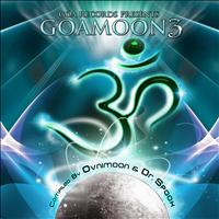 v/a by Ovnimoon & Dr. Spook - Goa Moon Vol 3 V/A by Ovnimoon & Dr. Spook  (Best of Goa, Progressive Psy, Fullon Psy, Psychedelic T