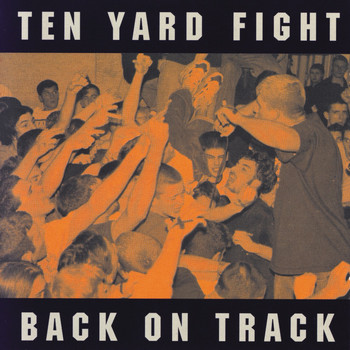Ten Yard Fight - Back On Track