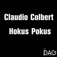 Claudio Colbert - Hokus Pokus Remix
