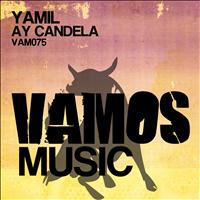 Yamil - Ay Candela