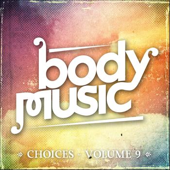 Various Artists - Body Music - Choices, Vol. 9
