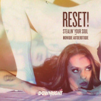Reset! - Stealin' Your Soul EP