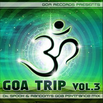 Various Artists - Goa Trip v.3 by Dr.Spook & Random  (Best of Goa, Progressive Psy, Fullon Psy, Psychedelic Trance)
