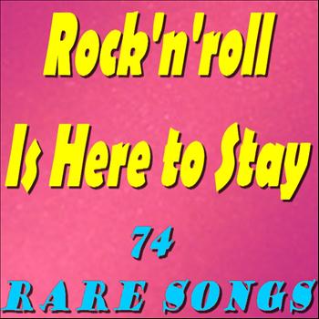 Various Artists - Rock'n'roll Is Here to Stay