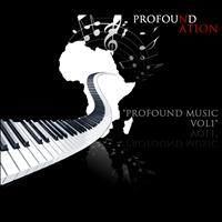 Profound Nation - Profound Music, Vol. 1