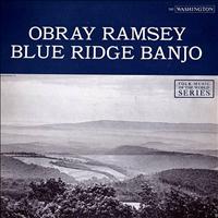 Obray Ramsey - Blue Ridge Banjo