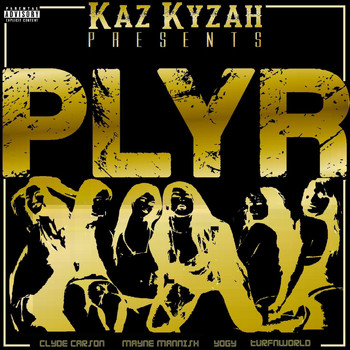 Kaz Kyzah - PLYR (Explicit)