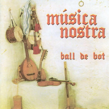 Música Nostra - Ball de Bot
