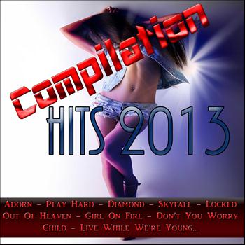 Various Artists - Compilation Hits 2013