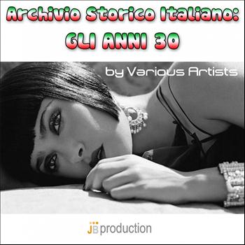 Various Artists - Archivio storico italiano: gli anni '30