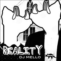 Dj Mello - Reality (Original Mix)
