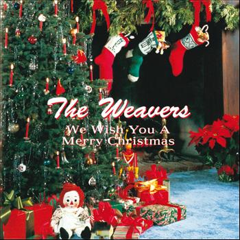 The Weavers - We Wish You A Merry Christmas