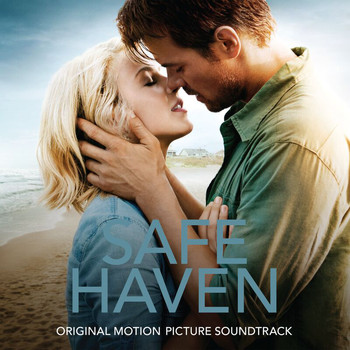 Various Artists - Safe Haven Original Motion Picture Soundtrack