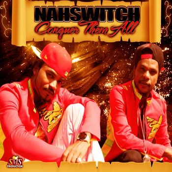 Nahswitch - Conquer Them All