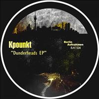 Kpounkt - Dunderheads EP