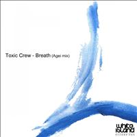 Toxic Crew - Breath