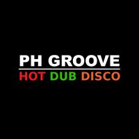 PH Groove - Hot Dub Disco