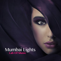 Lab Of Music - Mumbai Lights