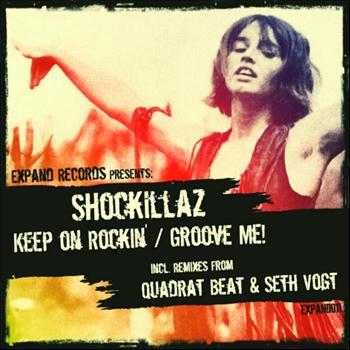 Various Artists - Shockillaz - Keep On Rockin'/Groove Me! [+Remixes]