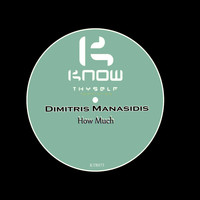 Dimitris Manasidis - How Much