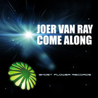 Joer Van Ray - Come Along