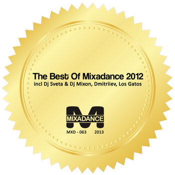 Various Artists - The Best of Mixadance 2012