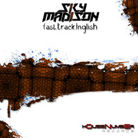 Sky Madison - Fast.track.inglish