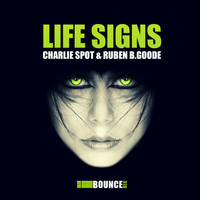 Charlie Spot & Ruben B.Goode - Life Signs